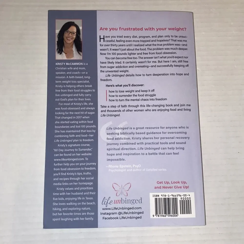 Life Unbinged : Faith-Filled Freedom from Food Obsession by Kristy McCammon...